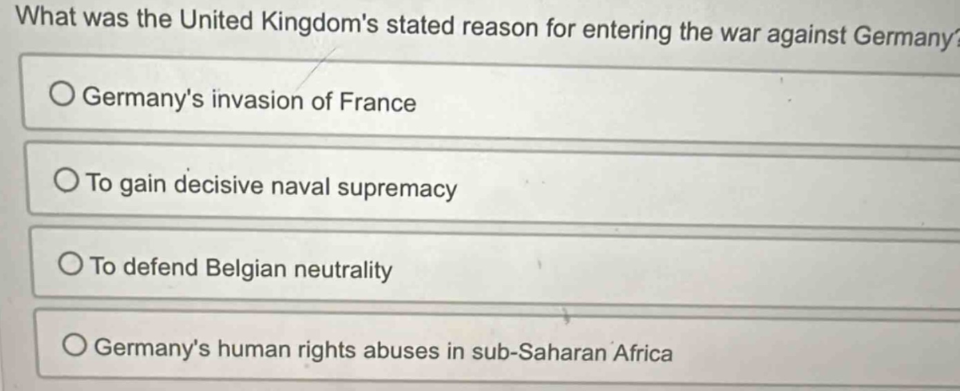 what was the united kingdoms stated reason for entering the war against…
