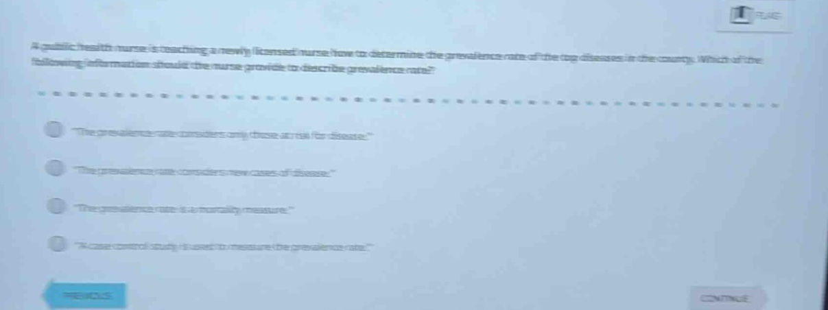 a public health nurse is teaching a newly licensed nurse how to determi…