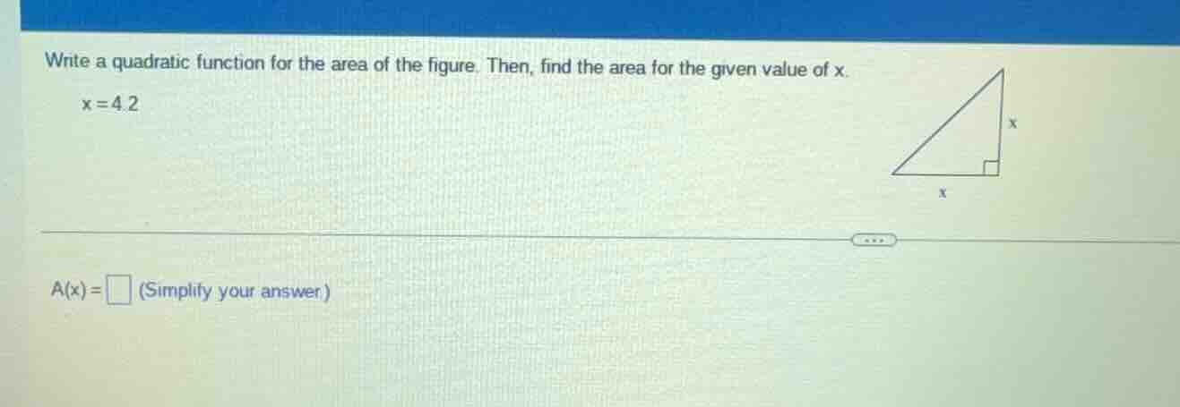 write a quadratic function for the area of the figure. then, find the a…