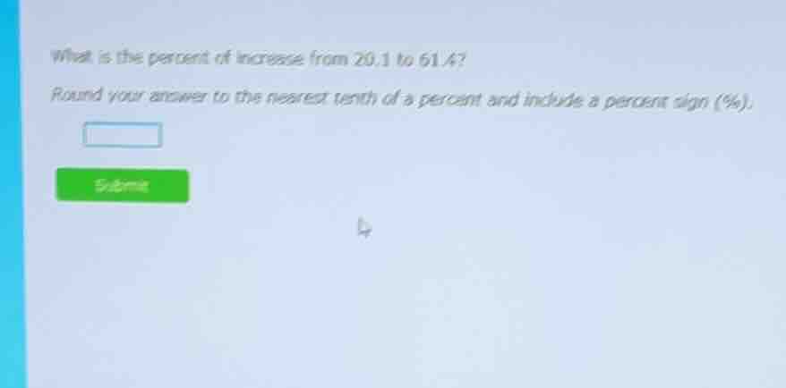 what is the percent of increase from 20.1 to 61.4? round your answer to…