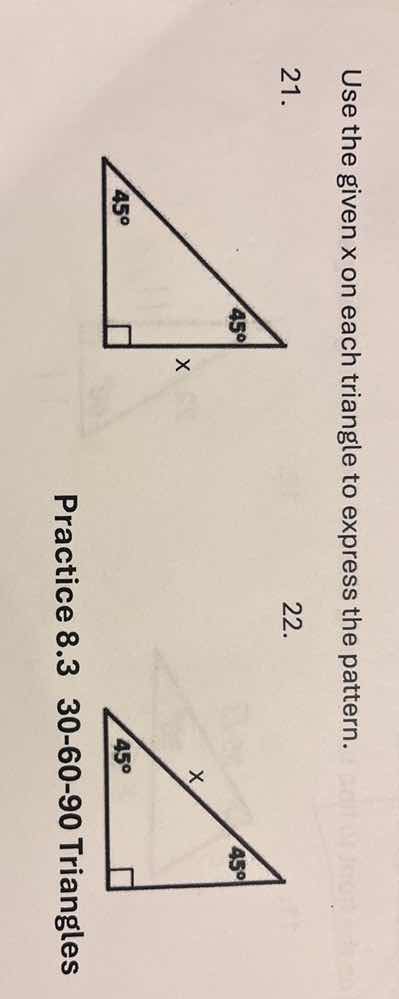 21. use the given x on each triangle to express the pattern. 22. practi…