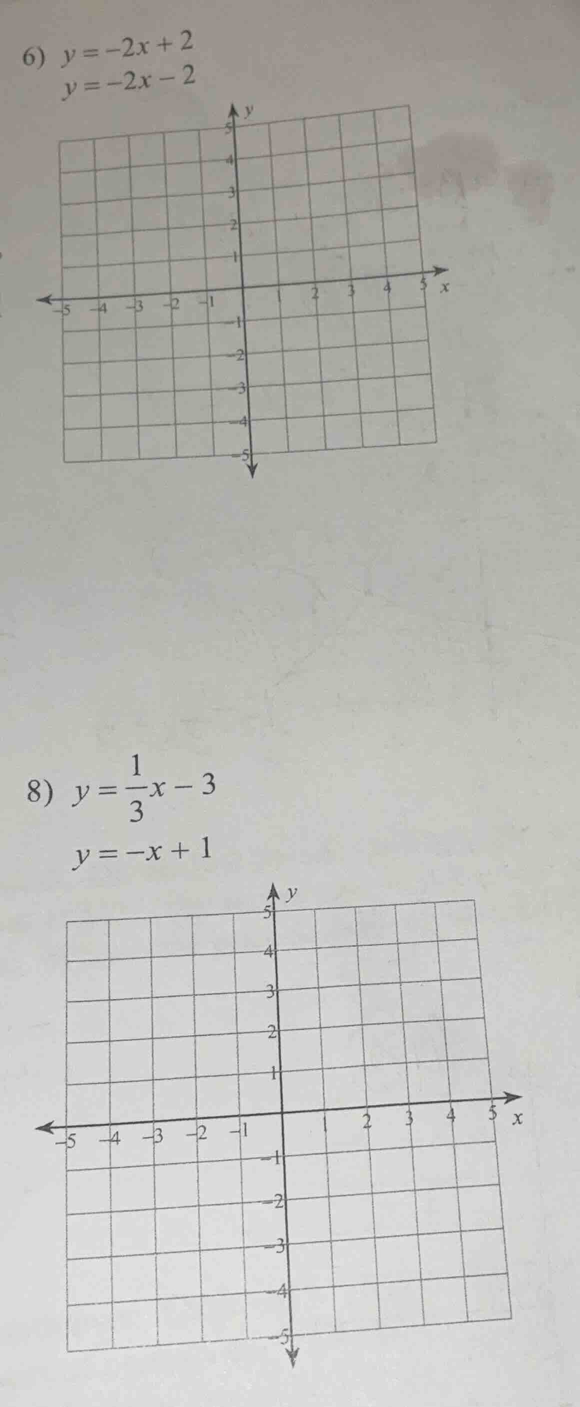 6) $y = -2x + 2$ $y = -2x - 2$ 8) $y = \\frac{1}{3}x - 3$ $y = -x + 1$