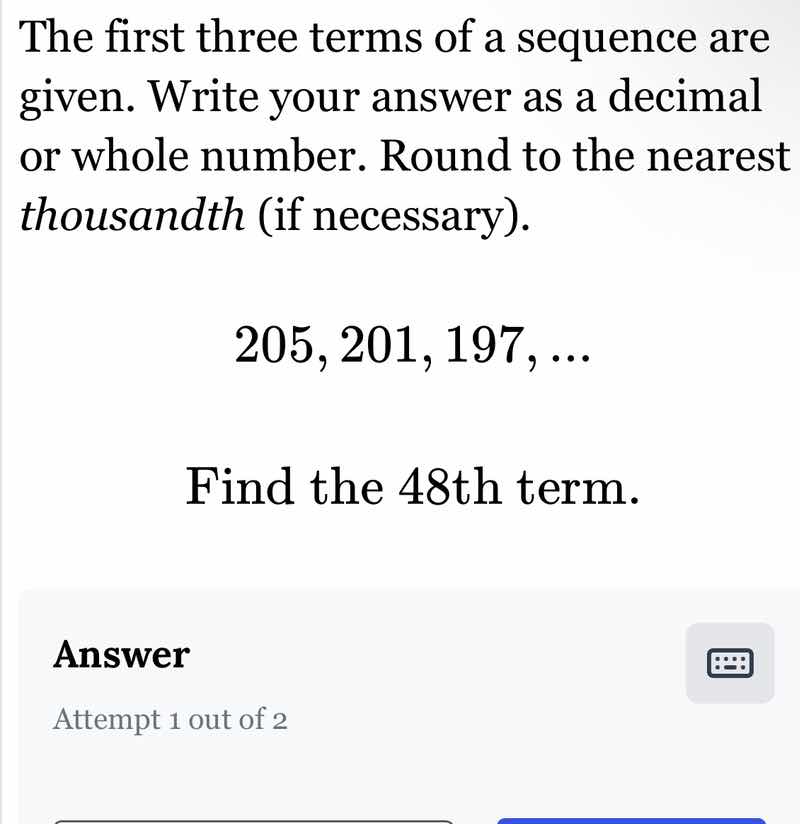 the first three terms of a sequence are given. write your answer as a d…