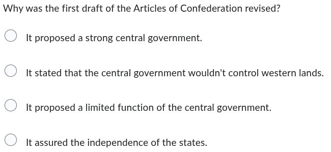 why was the first draft of the articles of confederation revised? it pr…