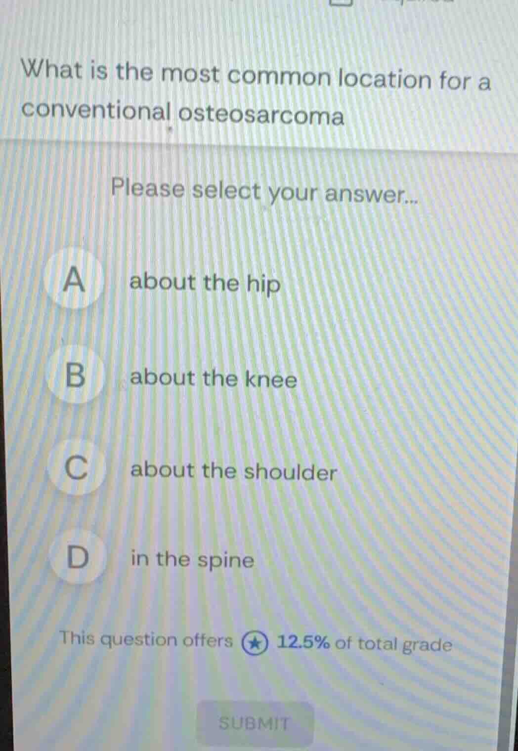 what is the most common location for a conventional osteosarcoma please…