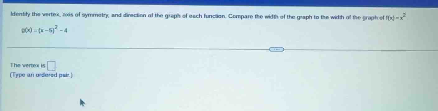 identify the vertex, axis of symmetry, and direction of the graph of ea…