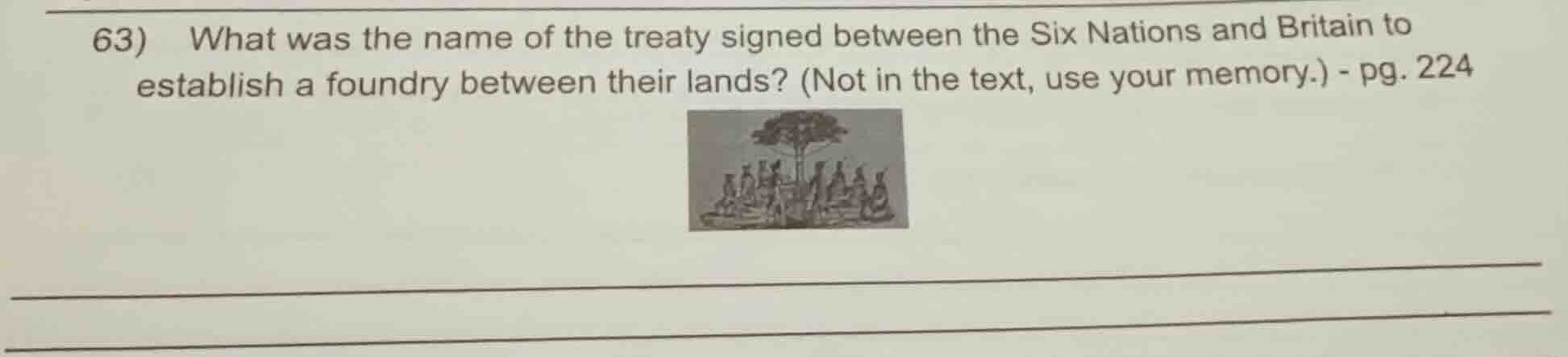 63) what was the name of the treaty signed between the six nations and …