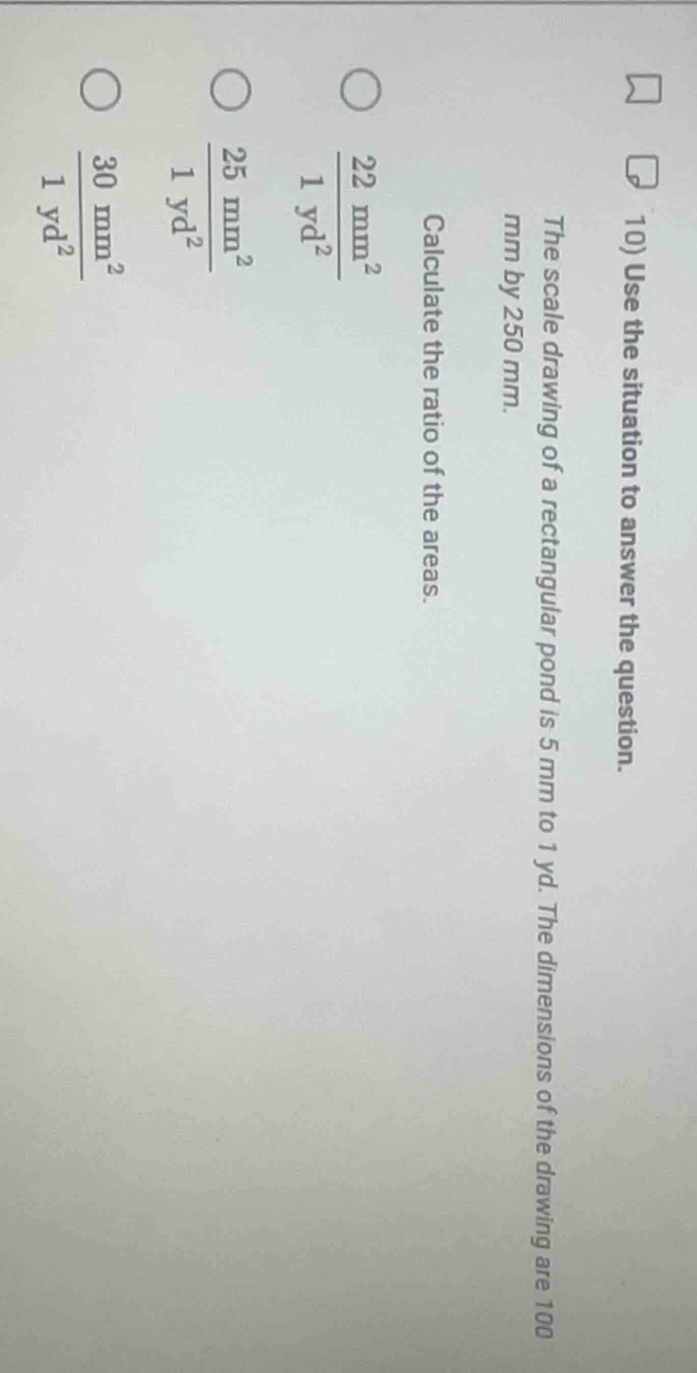 10) use the situation to answer the question. the scale drawing of a re…
