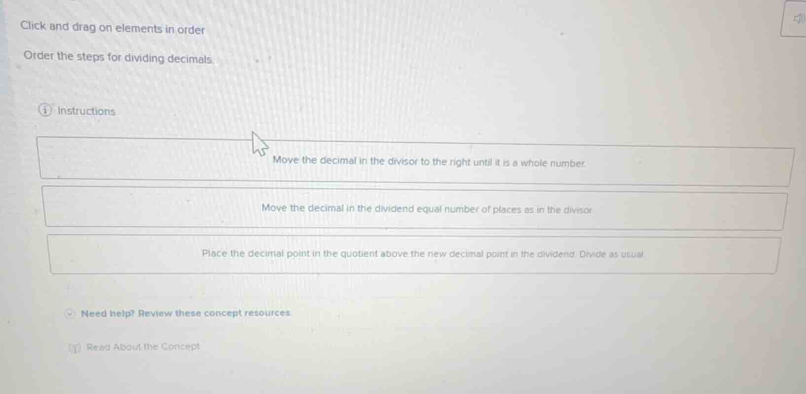 click and drag on elements in order order the steps for dividing decima…