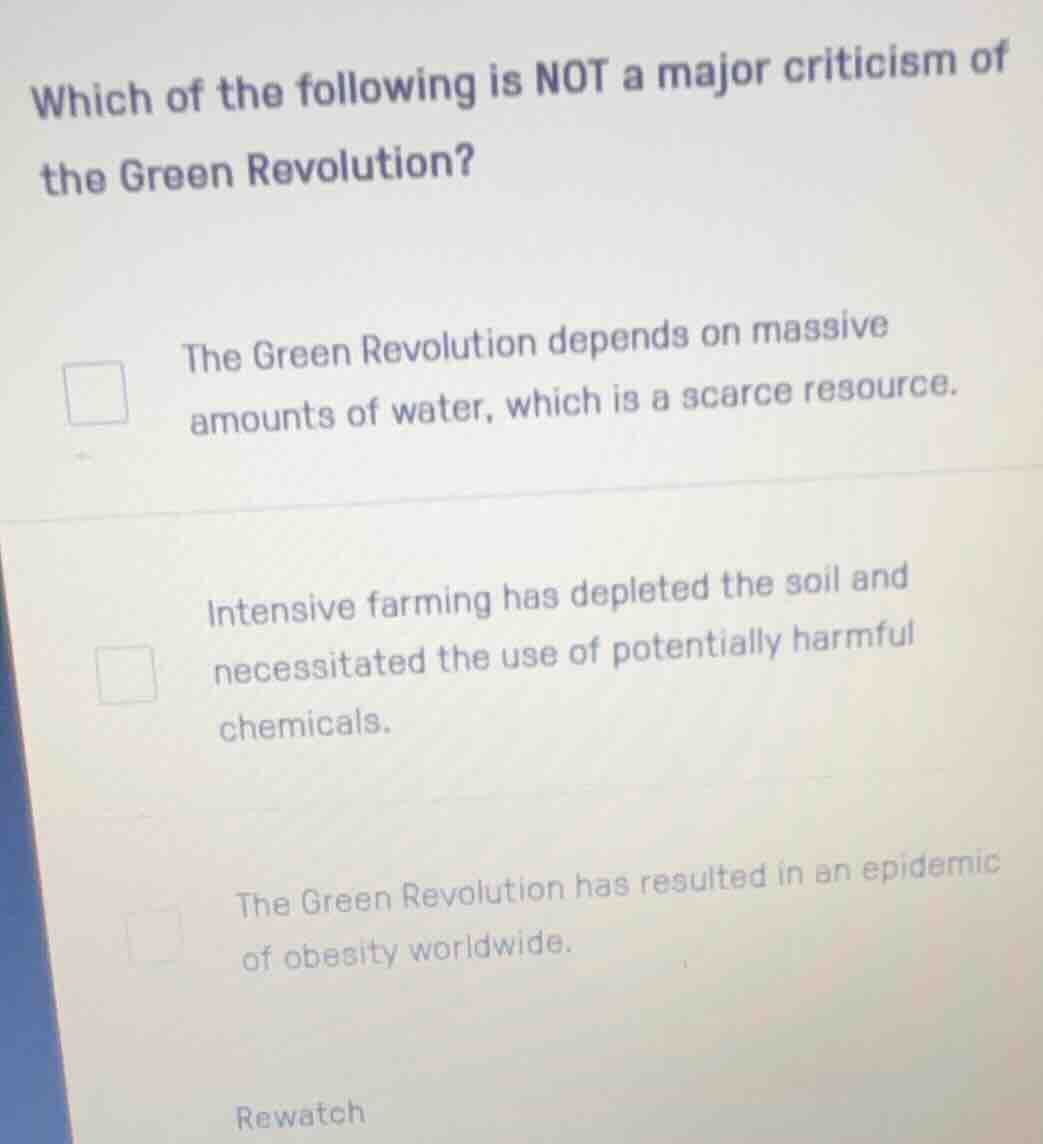 which of the following is not a major criticism of the green revolution…