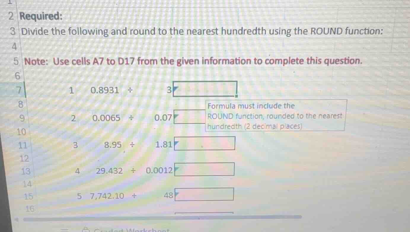 required: divide the following and round to the nearest hundredth using…