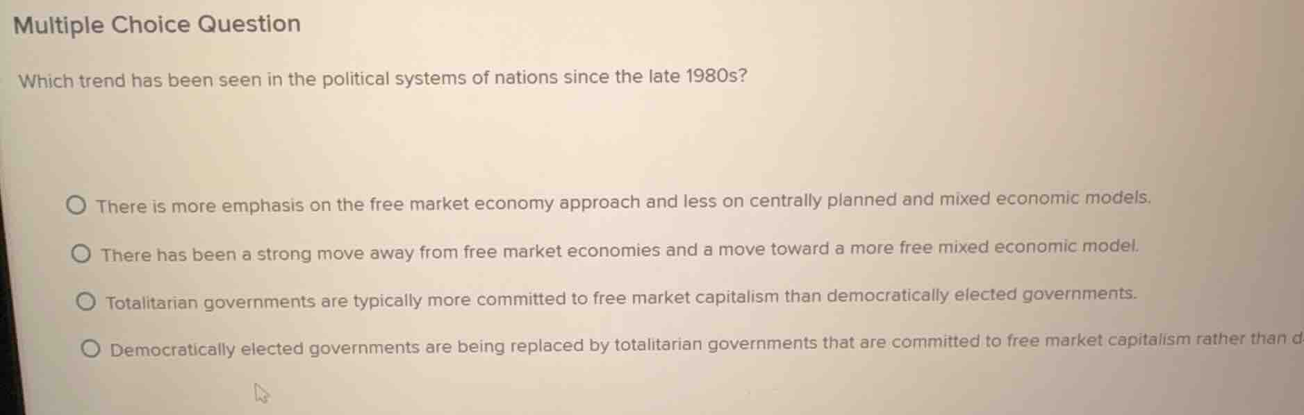 multiple choice question which trend has been seen in the political sys…
