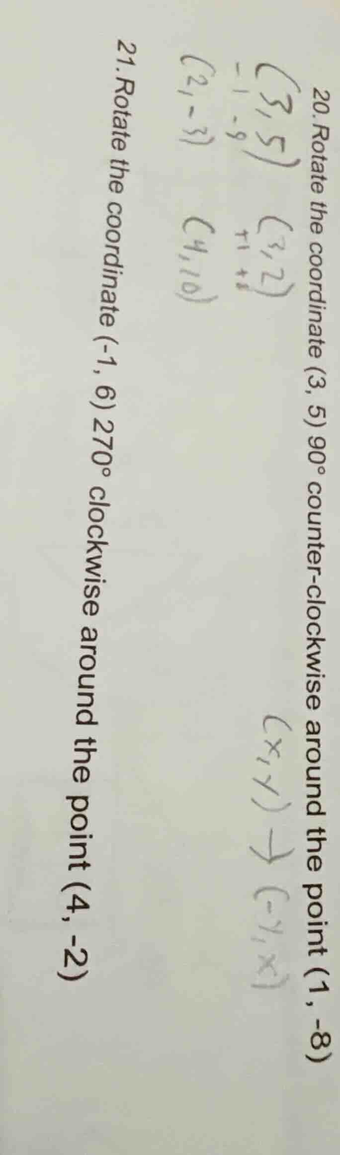 20. rotate the coordinate (3, 5) 90° counter - clockwise around the poi…