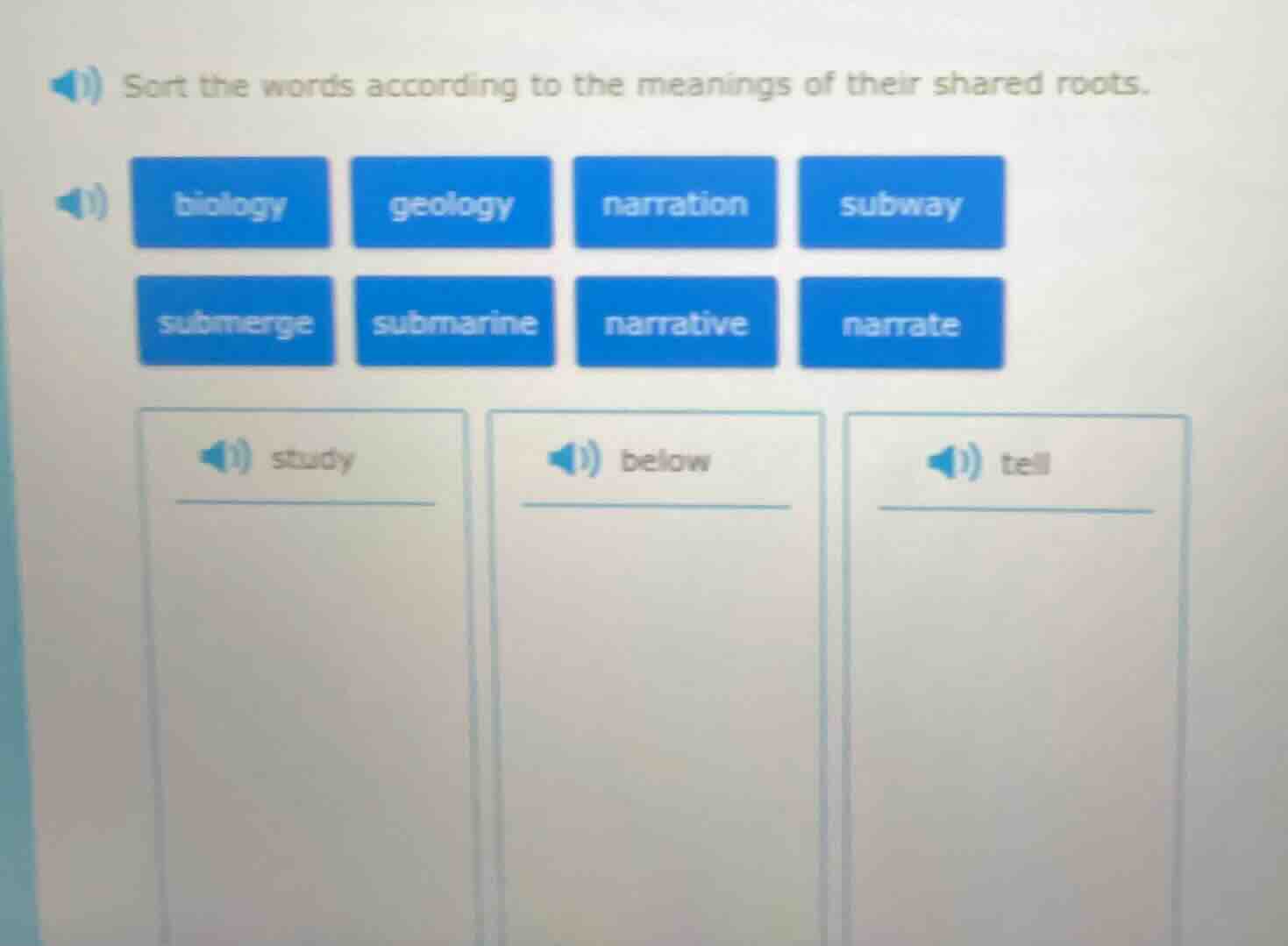 sort the words according to the meanings of their shared roots. biology…