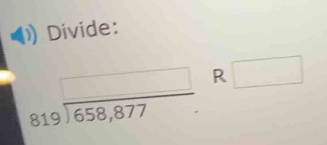 divide: $ equire{enclose}enclose{longdiv}{658877}{819}$ r square