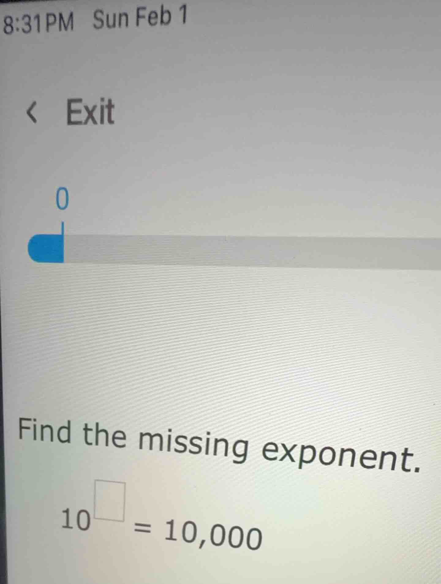 find the missing exponent. $10^{\\square} = 10,000$