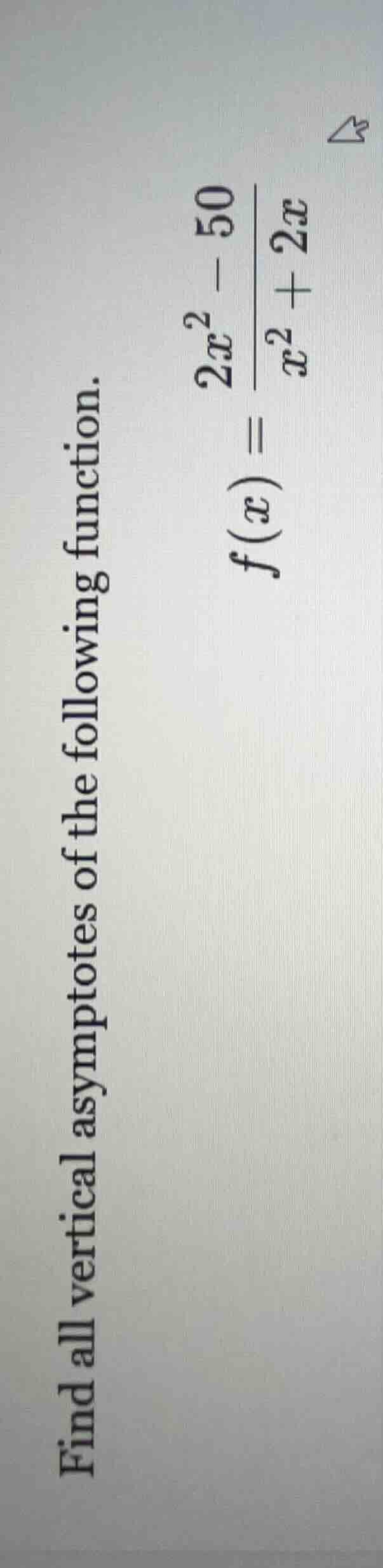 find all vertical asymptotes of the following function. $f(x) = \\dfrac…