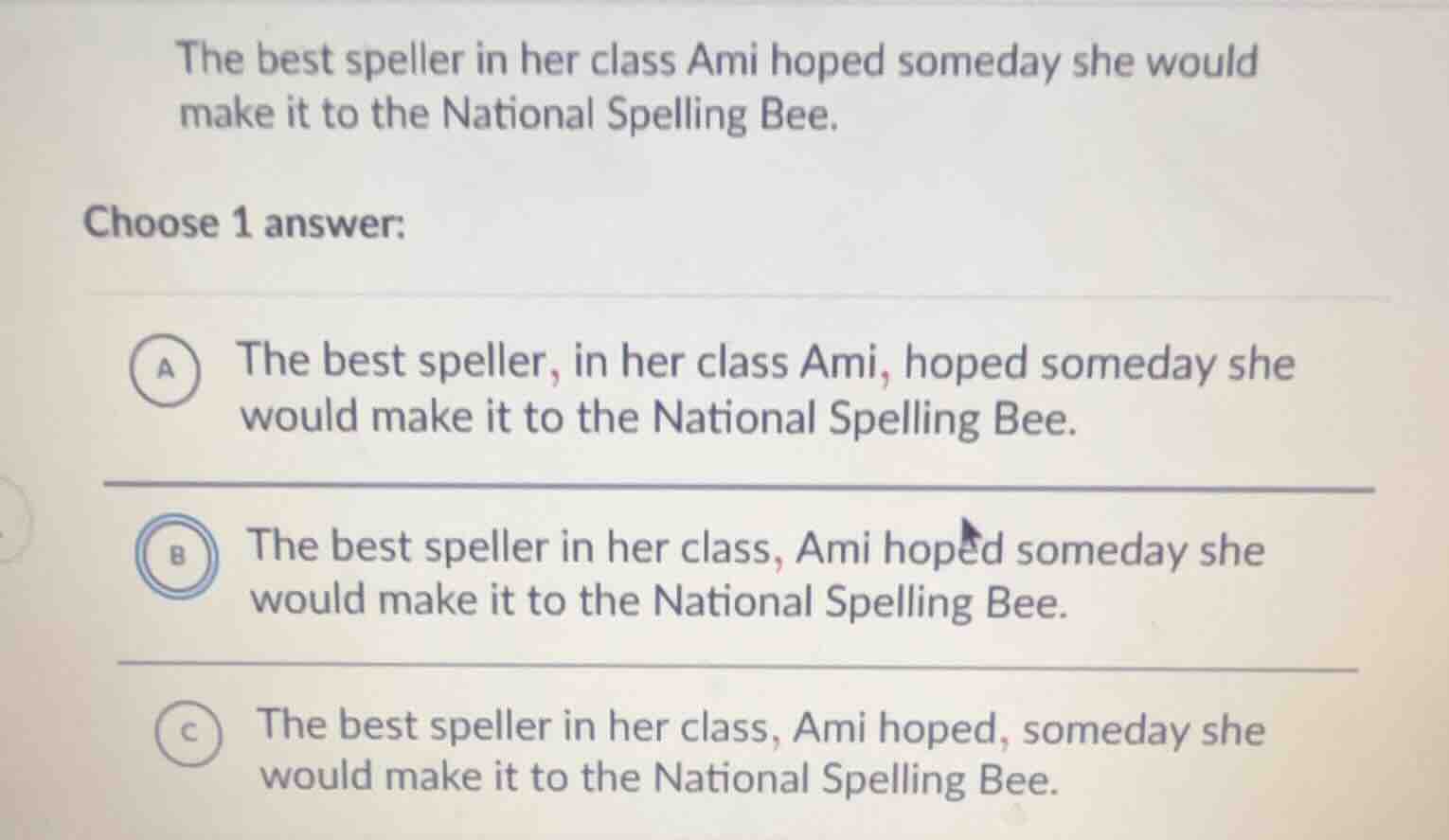 the best speller in her class ami hoped someday she would make it to th…