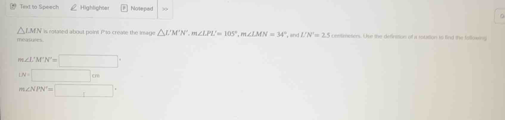 △lmn is rotated about point p to create the image △lmn. ( mangle lpl = …