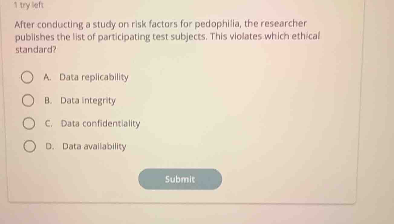 1 try left after conducting a study on risk factors for pedophilia, the…
