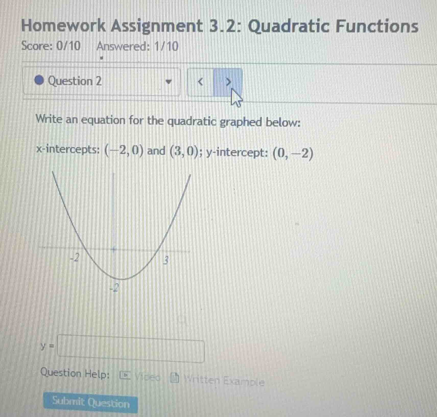homework assignment 3.2: quadratic functions score: 0/10 answered: 1/10…