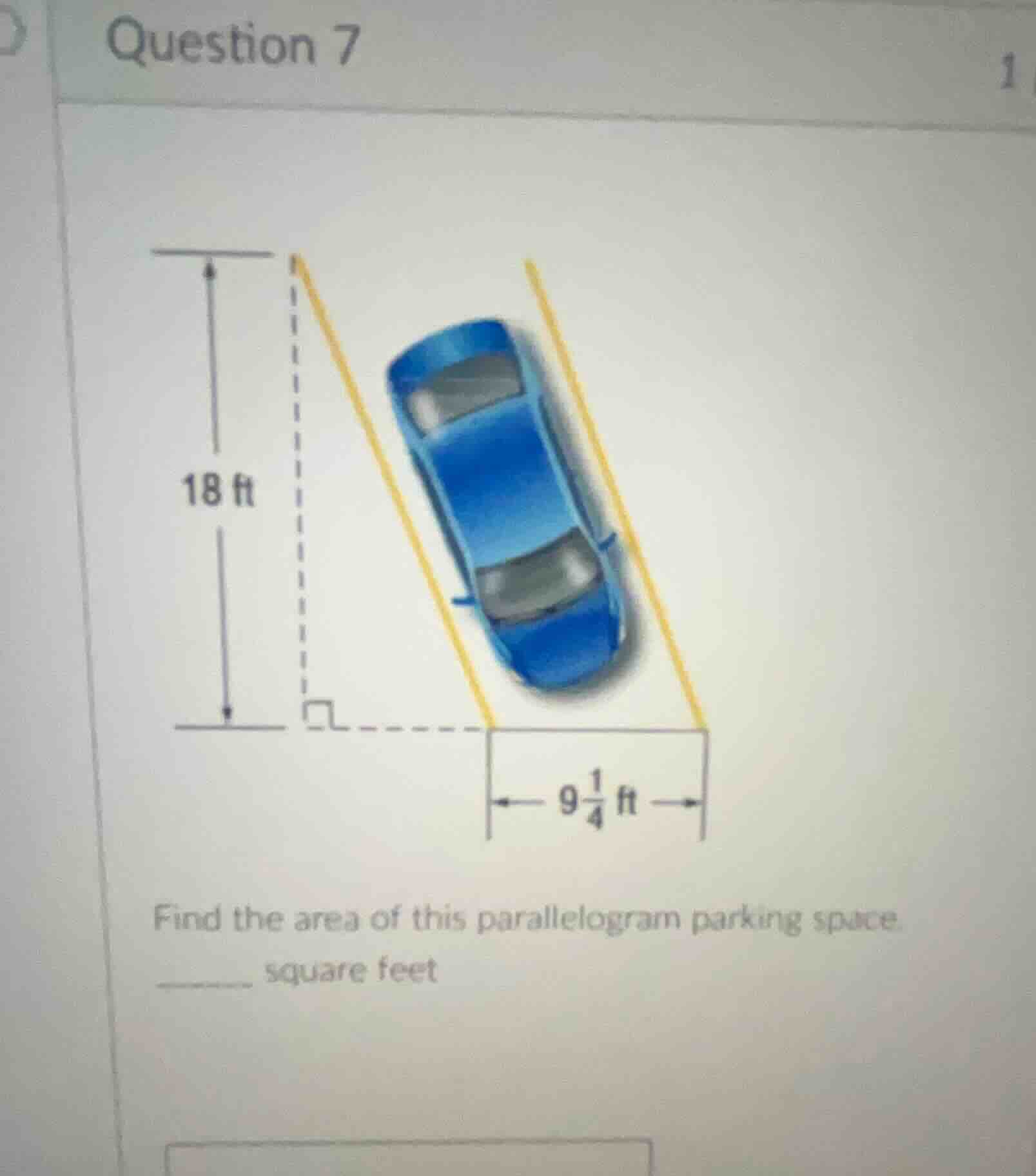 question 7 18 ft $9\\frac{1}{4}$ ft find the area of this parallelogram…