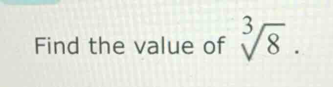 find the value of \\(\\sqrt3{8}\\).