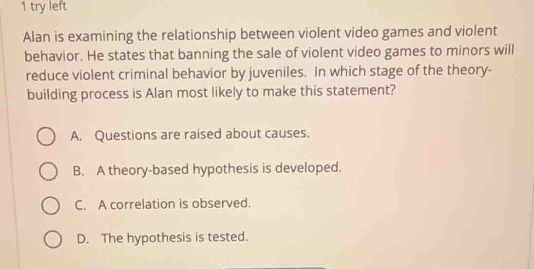 1 try left alan is examining the relationship between violent video gam…