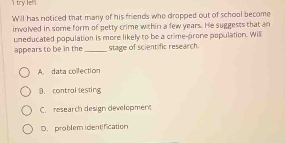 1 try left will has noticed that many of his friends who dropped out of…