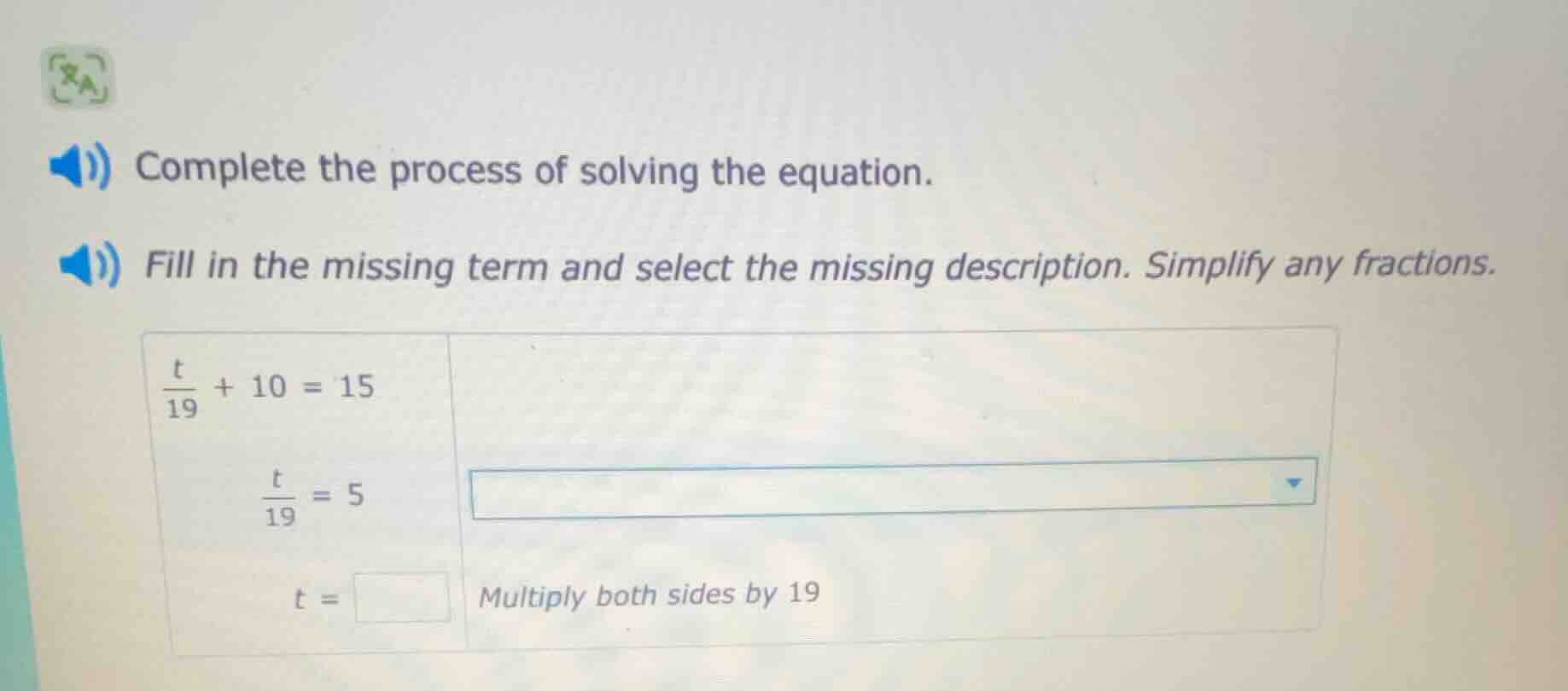 complete the process of solving the equation. fill in the missing term …