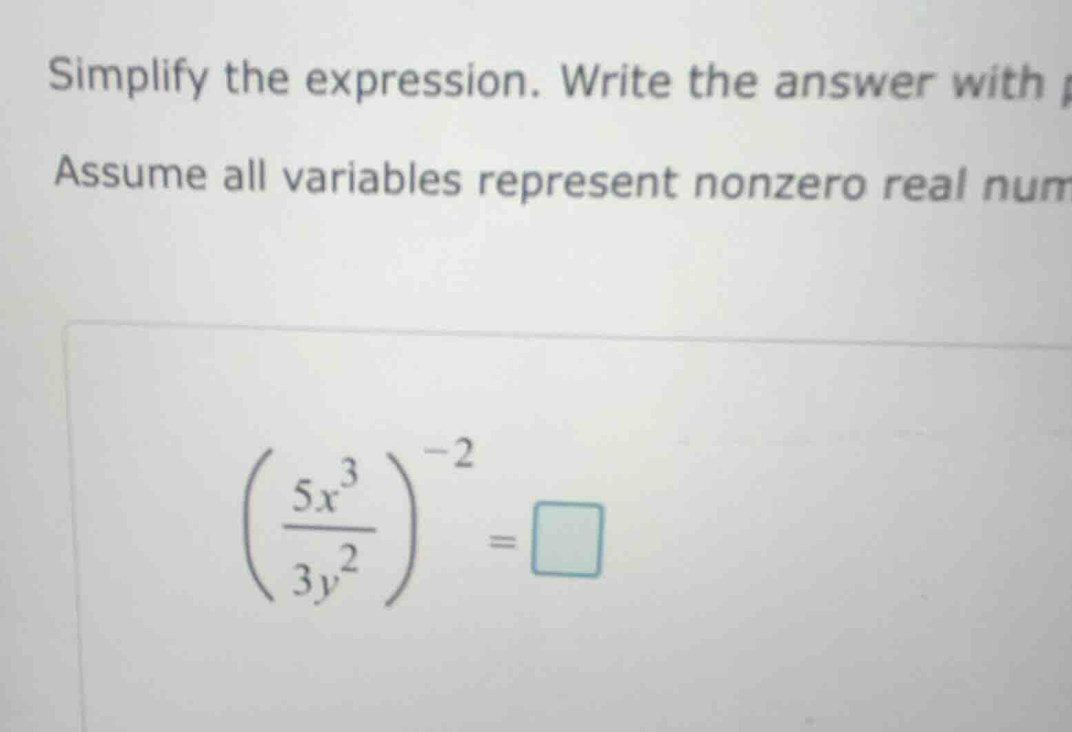 simplify the expression. write the answer with assume all variables rep…