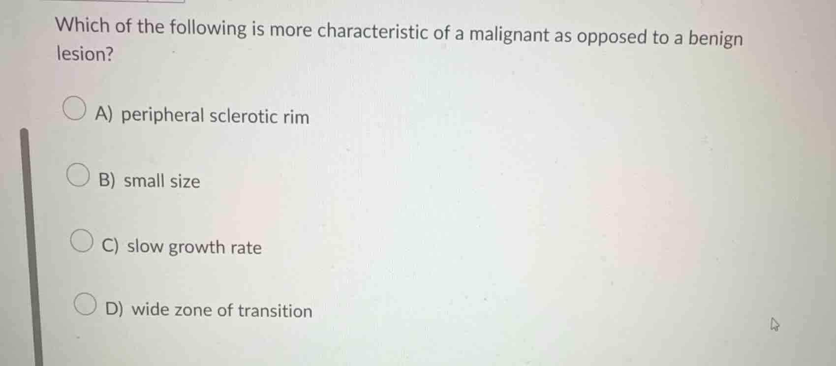 which of the following is more characteristic of a malignant as opposed…