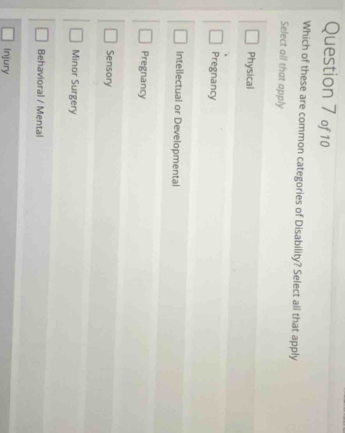 question 7 of 10 which of these are common categories of disability? se…