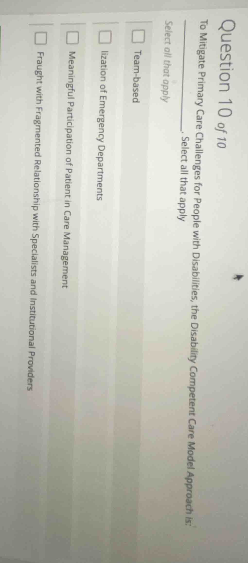question 10 of 10 to mitigate primary care challenges for people with d…
