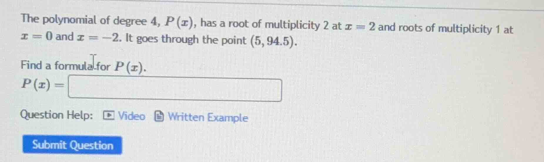 the polynomial of degree 4, ( p(x) ), has a root of multiplicity 2 at (…