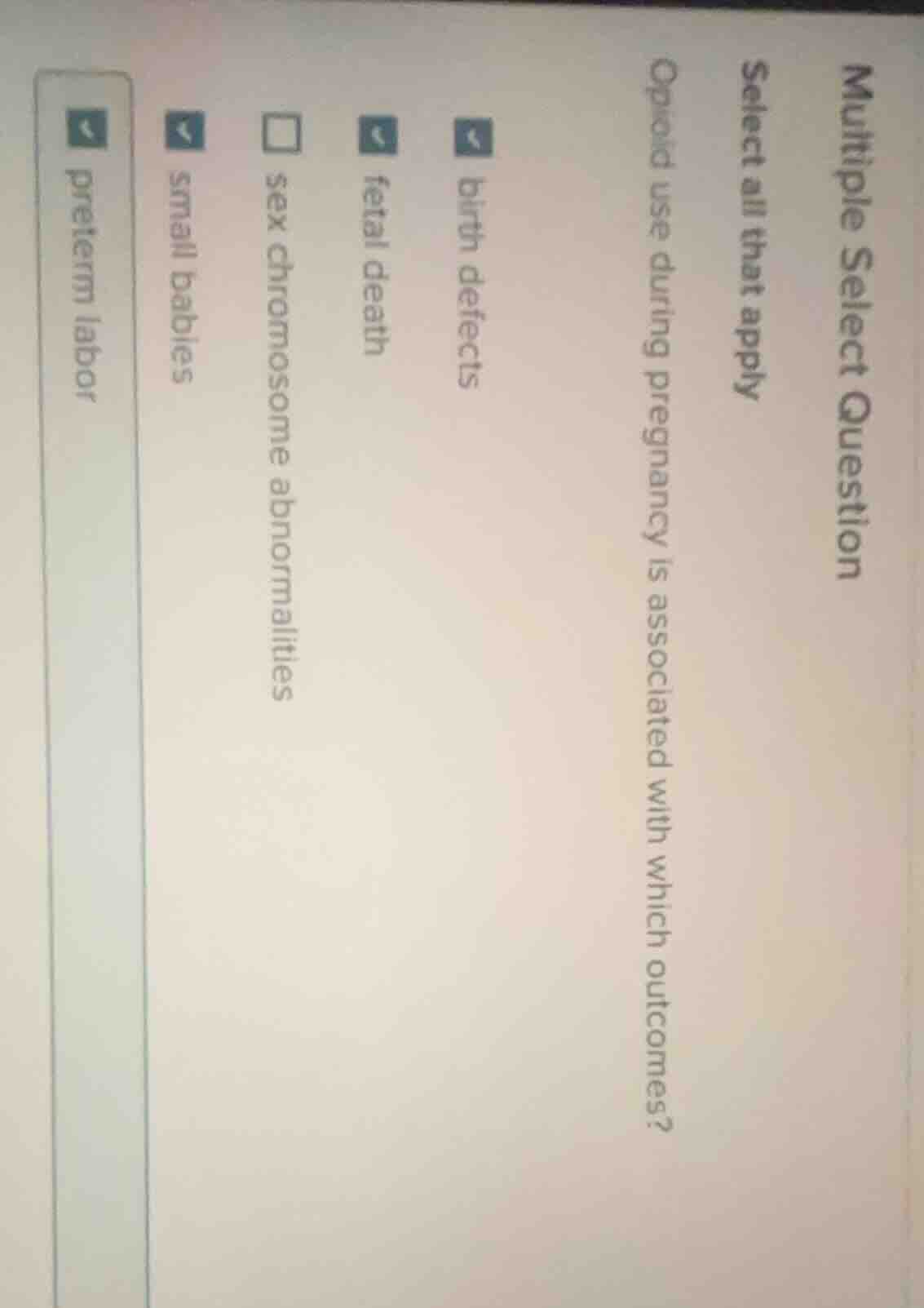 multiple select question select all that apply opioid use during pregna…