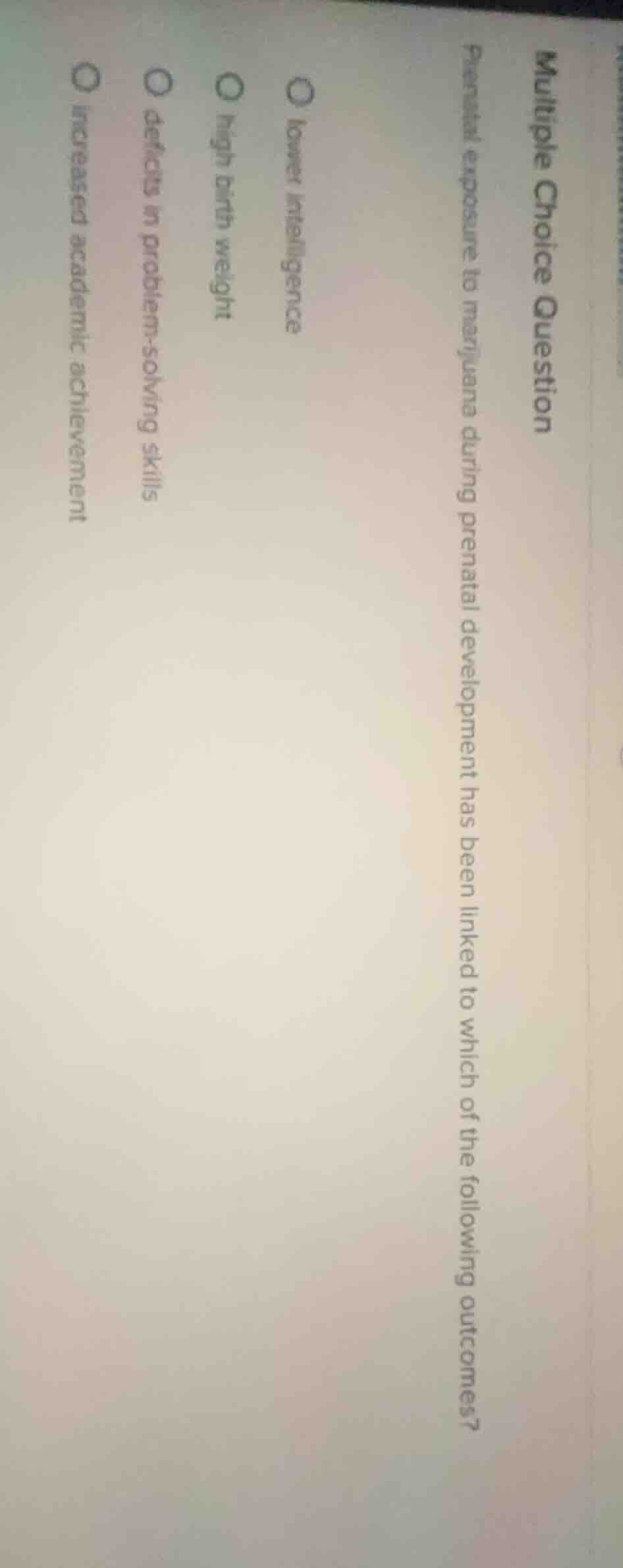 multiple choice question prenatal exposure to marijuana during prenatal…