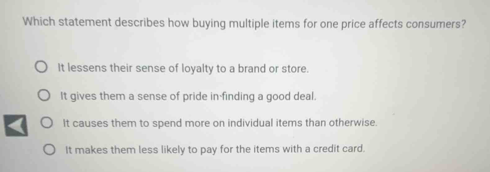 which statement describes how buying multiple items for one price affec…