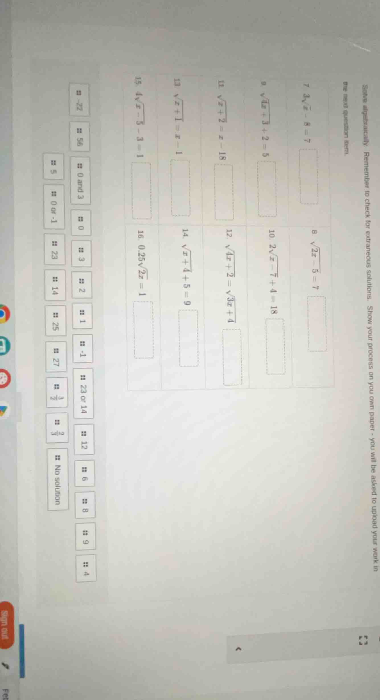 solve algebraically. remember to check for extraneous solutions. show y…