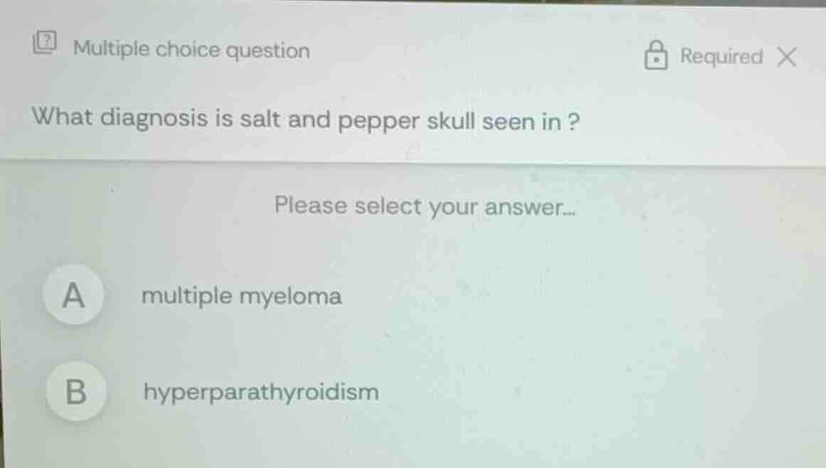 multiple choice question what diagnosis is salt and pepper skull seen i…