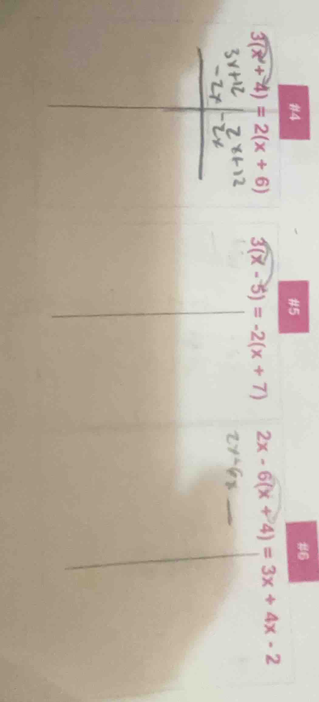 #4 3(x + 4) = 2(x + 6) #5 3(x - 5) = -2(x + 7) #6 2x - 6(x + 4) = 3x + …