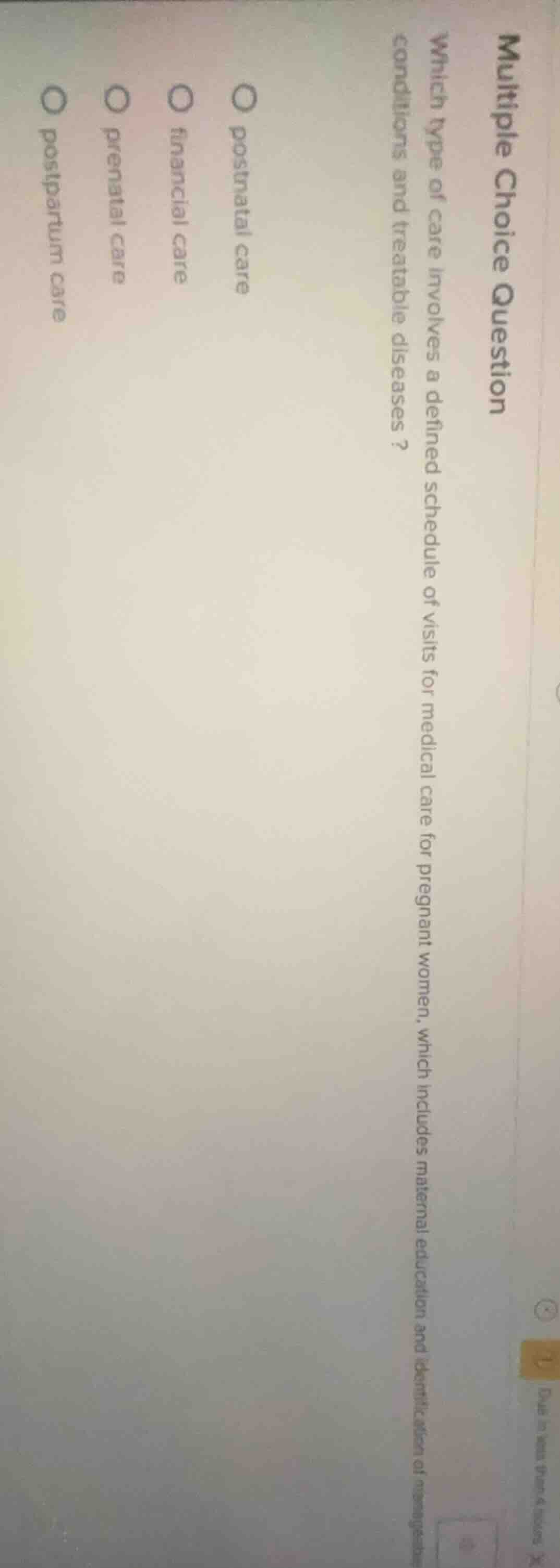 multiple choice question which type of care involves a defined schedule…
