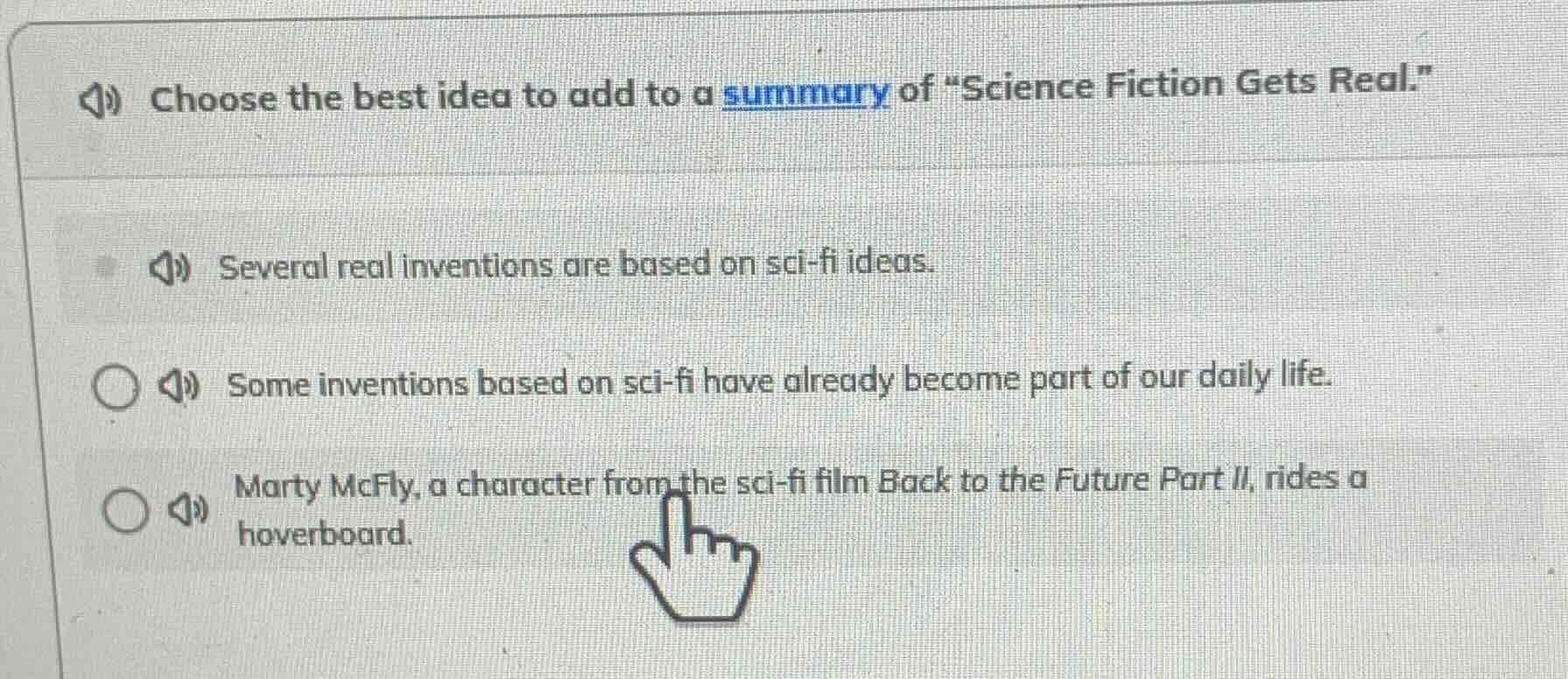 choose the best idea to add to a summary of \science fiction gets real.…