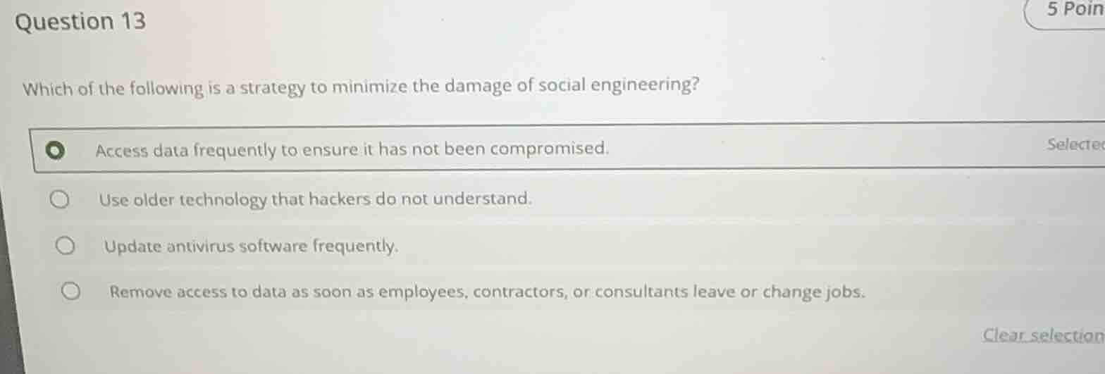 question 13 which of the following is a strategy to minimize the damage…