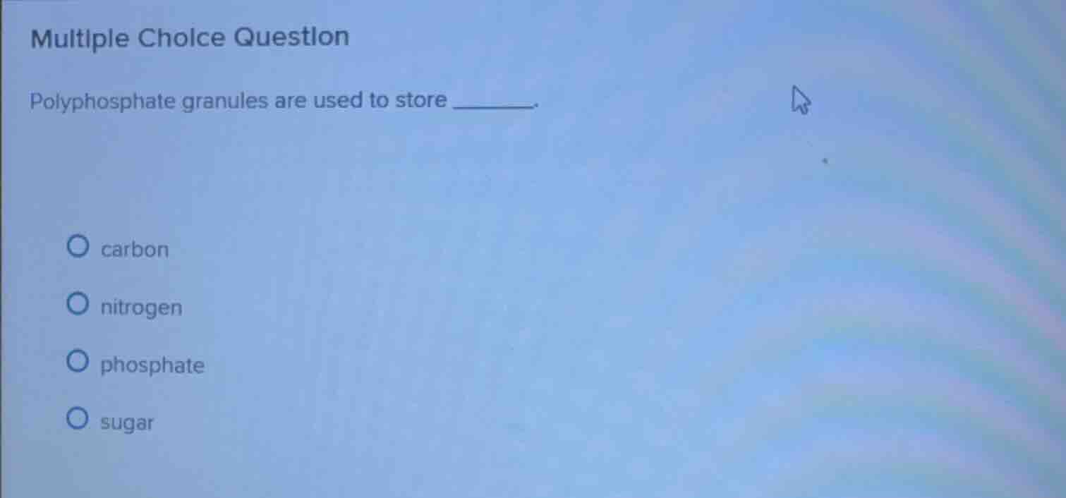 multiple choice question polyphosphate granules are used to store _____…