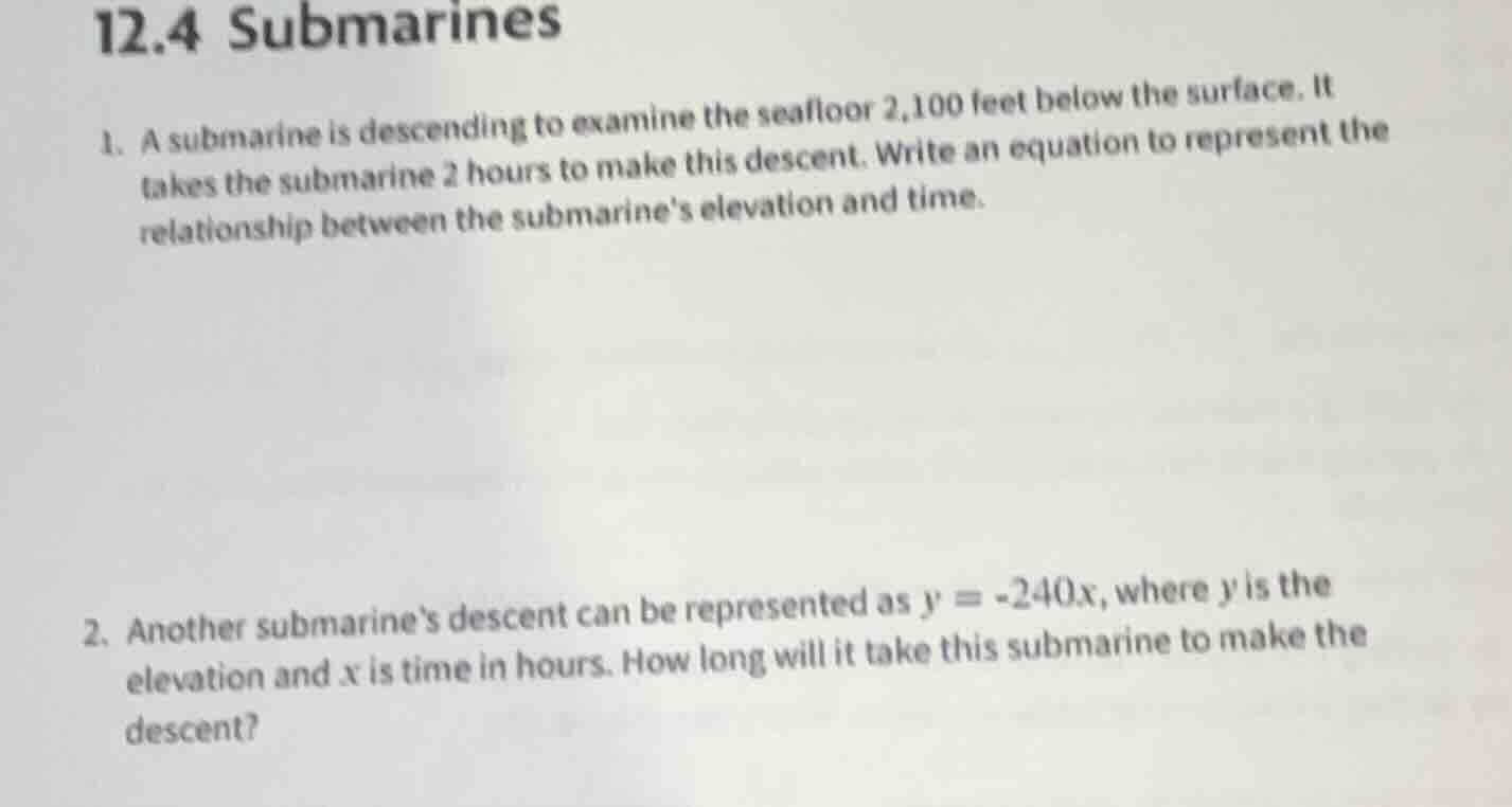 12.4 submarines 1. a submarine is descending to examine the seafloor 2,…