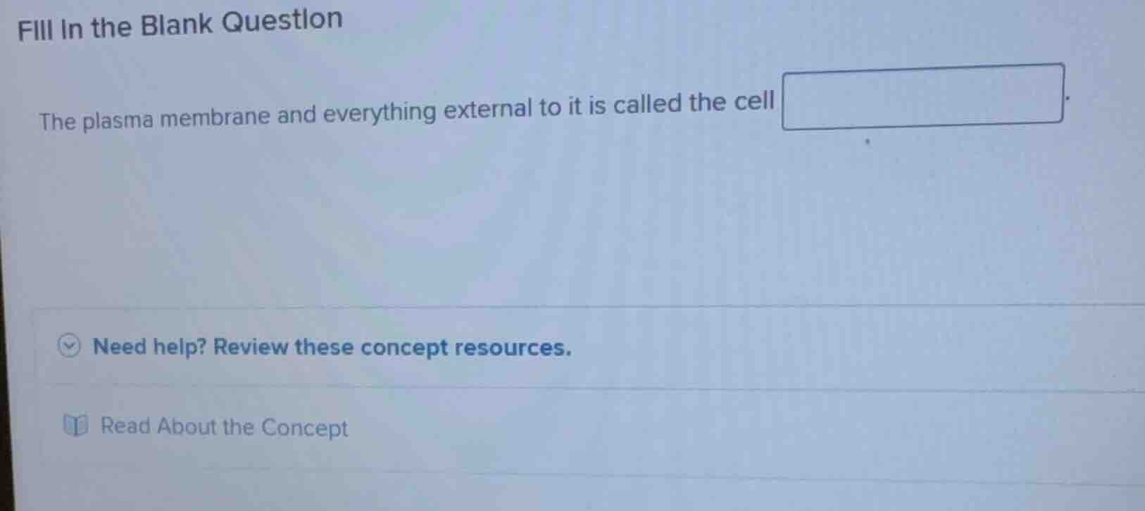 fill in the blank question the plasma membrane and everything external …