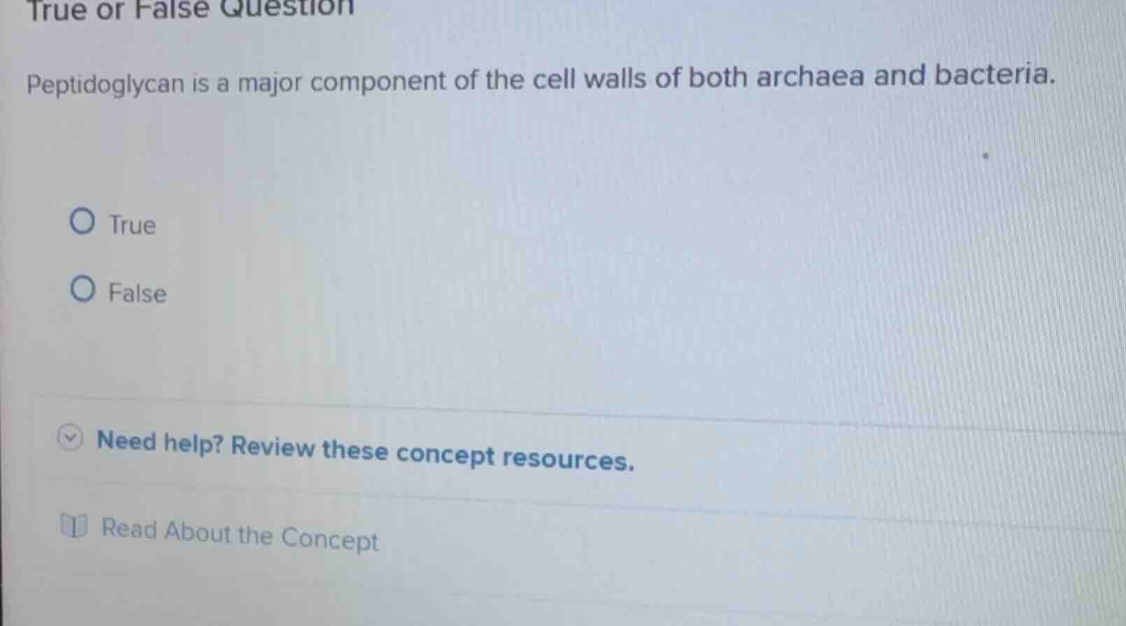 true or false question peptidoglycan is a major component of the cell w…