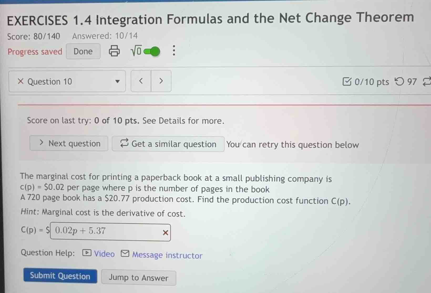 exercises 1.4 integration formulas and the net change theorem score: 80…