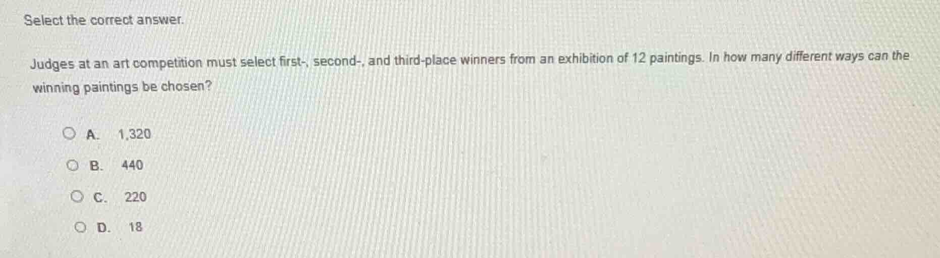 select the correct answer. judges at an art competition must select fir…